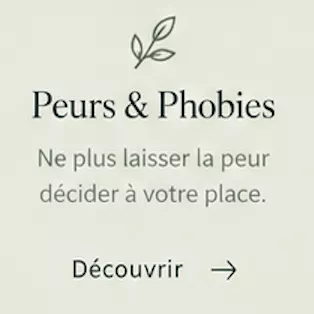 Peurs & Phobies